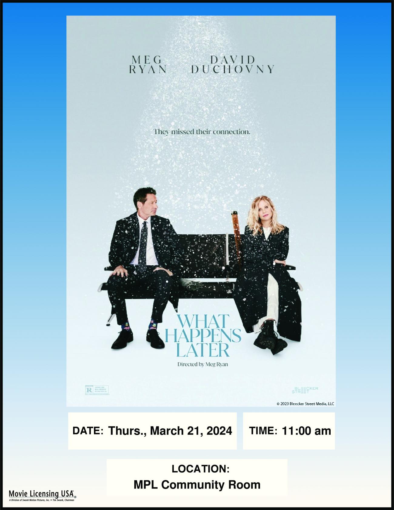 New Movie Matinee: What Happens Later