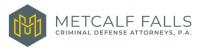 Metcalf Falls, Criminal Defense Attorneys, P.A. Logo