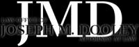 Joseph M. Dooley Injury Attorney Logo
