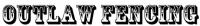 Outlaw Fencing Logo