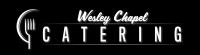 Wesley Chapel Catering logo