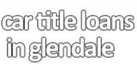 Car Title Loans in Glendale Logo