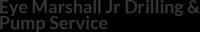 Eye Marshall Jr Drilling & Pump Service Logo