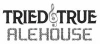 Tried & True Alehouse logo