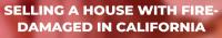 Sell Fire Damaged House California Logo
