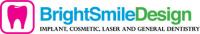 Cosmetic Dentist: Bright Smile Design Logo