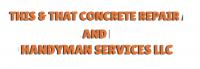 This & That Concrete Repair and Handyman Services LLC logo