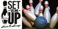  Set Em Up Lanes and Lounge Logo