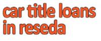 Car Title Loans in Reseda Logo